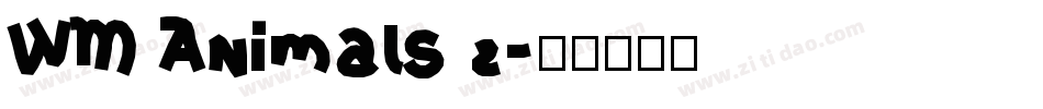 WM Animals 2字体转换